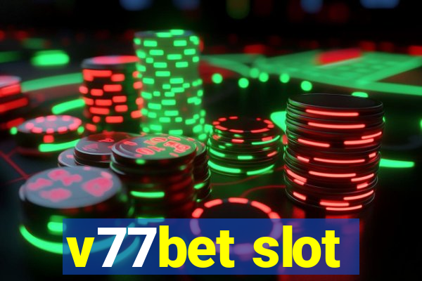 v77bet slot